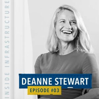 #03 Deanne Stewart – on the infrastructure M&A boom and ESG investment in Australia.
